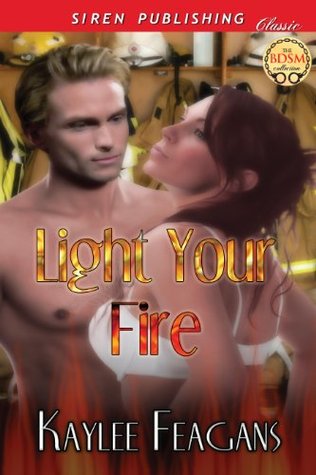 Light Your Fire (Kindle Edition)