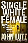 Single White Female by John Lutz