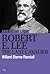 Robert E. Lee: The Last Cav...