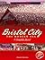 Bristol City (Volume 4): Th...