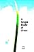 A Single Blade of Grass - Science Fiction Short Story