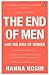 The End of Men: And the Rise of Women