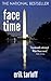 Face-Time by Erik Tarloff