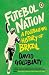 Futebol Nation: A Footballi...