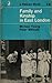 Family and Kinship in East London
