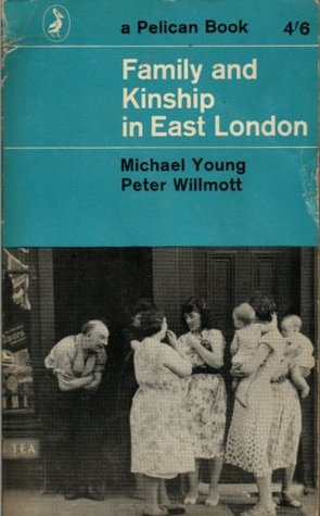 Family and Kinship in East London (Paperback)