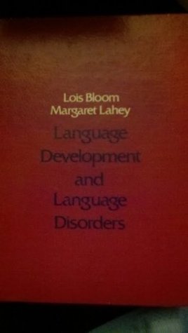 Language Development and Language Disorders (Hardcover)