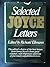 Joyce: Selected Letters