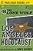Los Angeles Holocaust (Lone Wolf, #8)