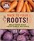 Back to Your Roots: Delicious Root Vegetable Recipes