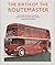 The Birth of the Routemaster