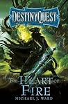 The Heart of Fire