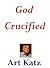 God Crucified