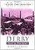 Derby Past & Present: Brita...