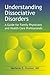 Understanding Dissociative Disorders: A Guide for Family Physicians and Health Care Professionals