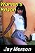 Women's Prison (Erotica)