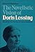 The novelistic vision of Doris Lessing by Roberta Rubenstein