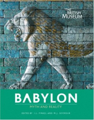 Babylon: Myth and Reality (Hardcover)