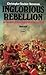 Inglorious Rebellion: The J...
