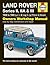 Land Rover Series II, IIA & III Service and Repair Manual: 1958-1985 (Haynes Service and Repair Manuals) by John S. Mead (2013-02-22)