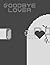 Goodbye lover