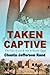 Taken Captive