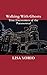 Walking With Ghosts: True Encounters of the Paranormal