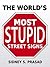 THE WORLD'S MOST STUPID STREET SIGNS