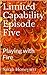 Limited Capability - Episode Five: Playing with Fire (Social Insecurity Book 7)