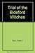 Trial of the Bideford Witches by Frank J. Gent