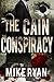 The Cain Conspiracy (Cain #1)
