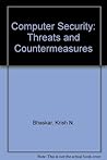 Computer Security: Threats and Countermeasures Computer Security: Threats and Countermeasures