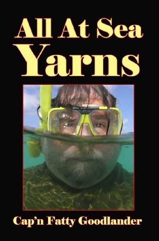 All At Sea Yarns (Kindle Edition)
