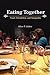 Eating Together: Food, Friendship and Inequality
