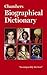 Chambers Biographical Dictionary