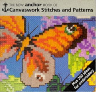 The New Anchor Book of Canvaswork Stitches and Patterns (Paperback)