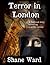 Terror in London