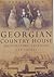 The Georgian Country House:...