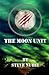 The Moon Unit