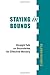 Staying in Bounds: Straight Talk on Boundaries for Effective Ministry