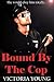Bound By The Cop (Sexual Punishment Erotica)
