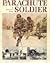 Parachute soldier: Based on...