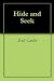 Hide and Seek by Scott Carlin
