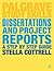 Dissertations and Project Reports: A Step by Step Guide (Bloomsbury Study Skills, 82)