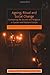 Ageing, Ritual and Social Change: Comparing the Secular and Religious in Eastern and Western Europe (AHRC/ESRC Religion and Society Series)