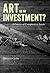 Art As an Investment?: A Su...