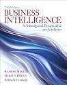 Business Intelligence: A Managerial Perspective on Analytics (3rd Edition)