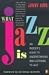 What Jazz Is