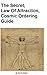 The Secret, Law Of Attraction, Cosmic Ordering Guide by David Hobbs