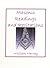 Masonic Readings and Recitations: A collection of Masonic writings